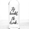 wijnetiket jij kookt op een fles wijn